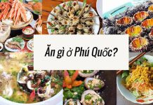 Cập nhật danh sách food tour Phú Quốc - Nên ăn gì ở Phú Quốc?